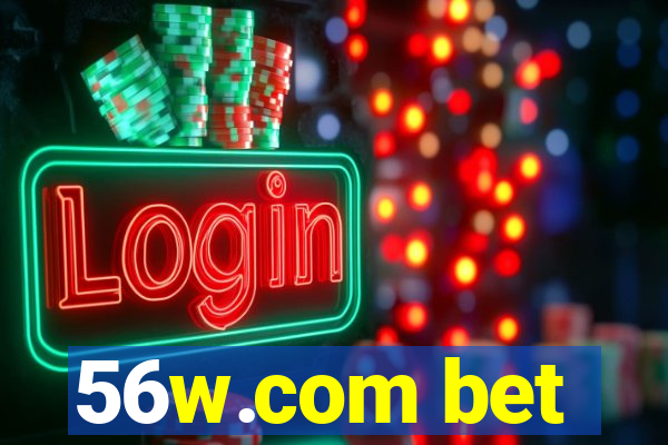 56w.com bet